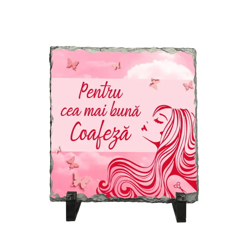 Pentru cea mai buna coafeza, piatra ardezie personalizata, cu mesaj model, pa070